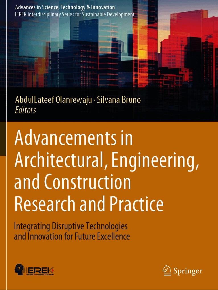 Advancements in Architectural, Engineering, and Construction Research and Practice