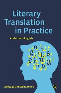 bokomslag Literary Translation in Practice