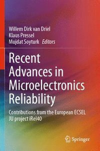 bokomslag Recent Advances in Microelectronics Reliability