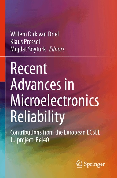 Willem Dirk van Driel, Klaus Pressel, Mujdat Soyturk - Recent Advances in Microelectronics Reliability, Häftad