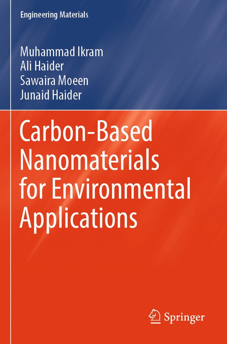 Muhammad Ikram, Ali Haider, Sawaira Moeen, Junaid Haider - Carbon-Based Nanomaterials for Environmental Applications, Häftad