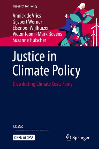 Annick de Vries, Gijsbert Werner, Elsenoor Wijlhuizen, Victor Toom, Mark Bovens, Suzanne Hulscher - Justice in Climate Policy, Inbunden