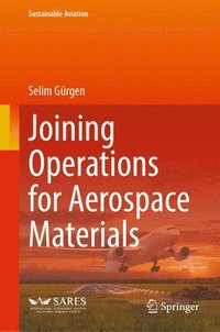 bokomslag Joining Operations for Aerospace Materials