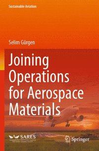 bokomslag Joining Operations for Aerospace Materials