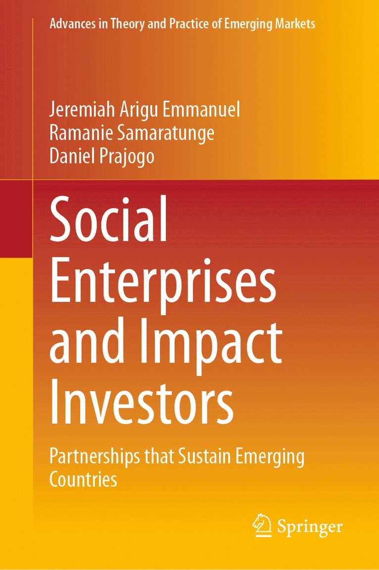 Jeremiah Arigu Emmanuel, Ramanie Samaratunge, Daniel Prajogo - Social Enterprises and Impact Investors, Inbunden