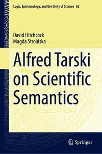 bokomslag Alfred Tarski on Scientific Semantics