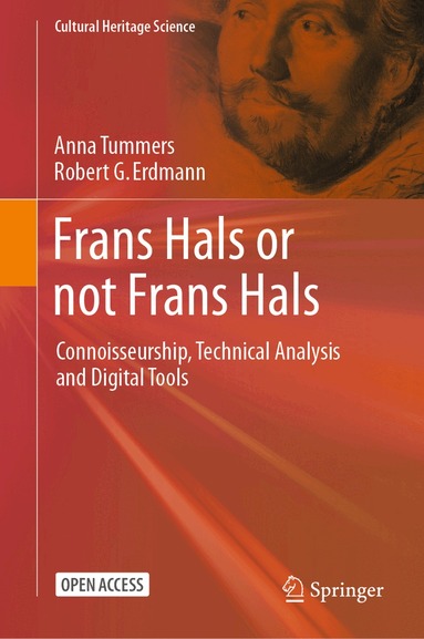 Anna Tummers, Robert G. Erdmann - Frans Hals or not Frans Hals, Inbunden