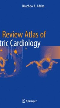 bokomslag Board Review Atlas of Pediatric Cardiology