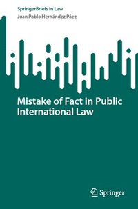 bokomslag Mistake of Fact in Public International Law