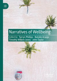 bokomslag Narratives of Wellbeing