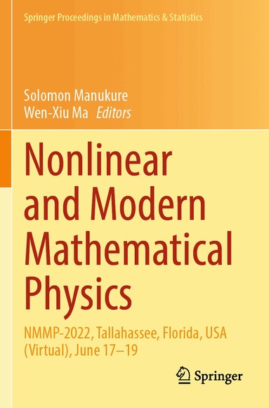 Solomon Manukure, Wen-Xiu Ma - Nonlinear and Modern Mathematical Physics, Häftad