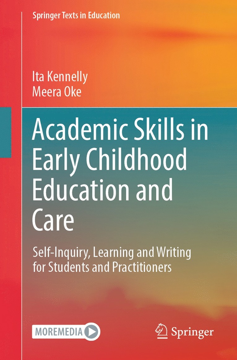Ita Kennelly, Meera Oke - Academic Skills in Early Childhood Education and Care, Häftad