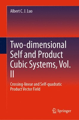 bokomslag Two-dimensional Self and Product Cubic Systems, Vol. II