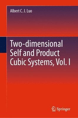 Two-dimensional Self and Product Cubic Systems, Vol. I 1