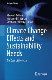 bokomslag Climate Change Effects and Sustainability Needs