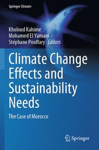bokomslag Climate Change Effects and Sustainability Needs