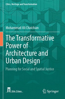 bokomslag Transformative Power of Architecture and Urban Design