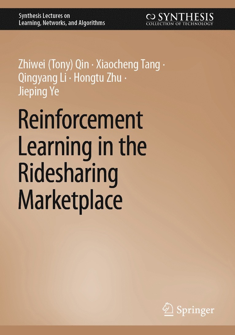 Reinforcement Learning in the Ridesharing Marketplace 1