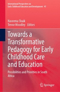 bokomslag Towards a Transformative Pedagogy for Early Childhood Care and Education