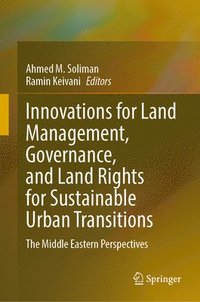 bokomslag Innovations for Land Management, Governance, and Land Rights for Sustainable Urban Transitions