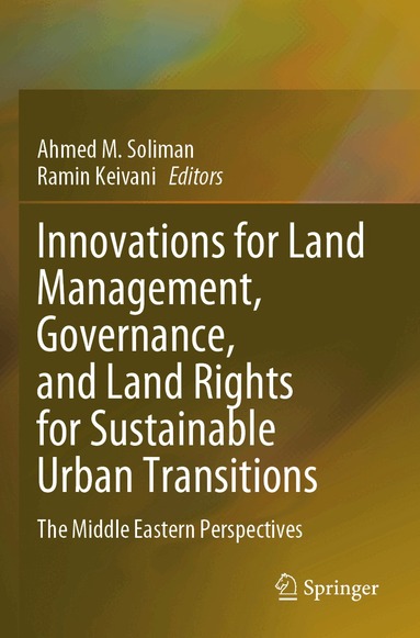 Ahmed M. Soliman, Ramin Keivani - Innovations for Land Management, Governance, and Land Rights for Sustainable Urban Transitions, Häftad