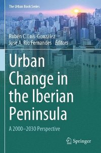 bokomslag Urban Change in the Iberian Peninsula