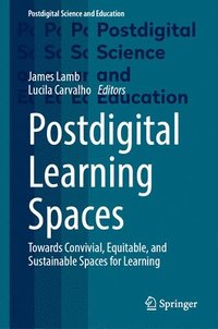 bokomslag Postdigital Learning Spaces