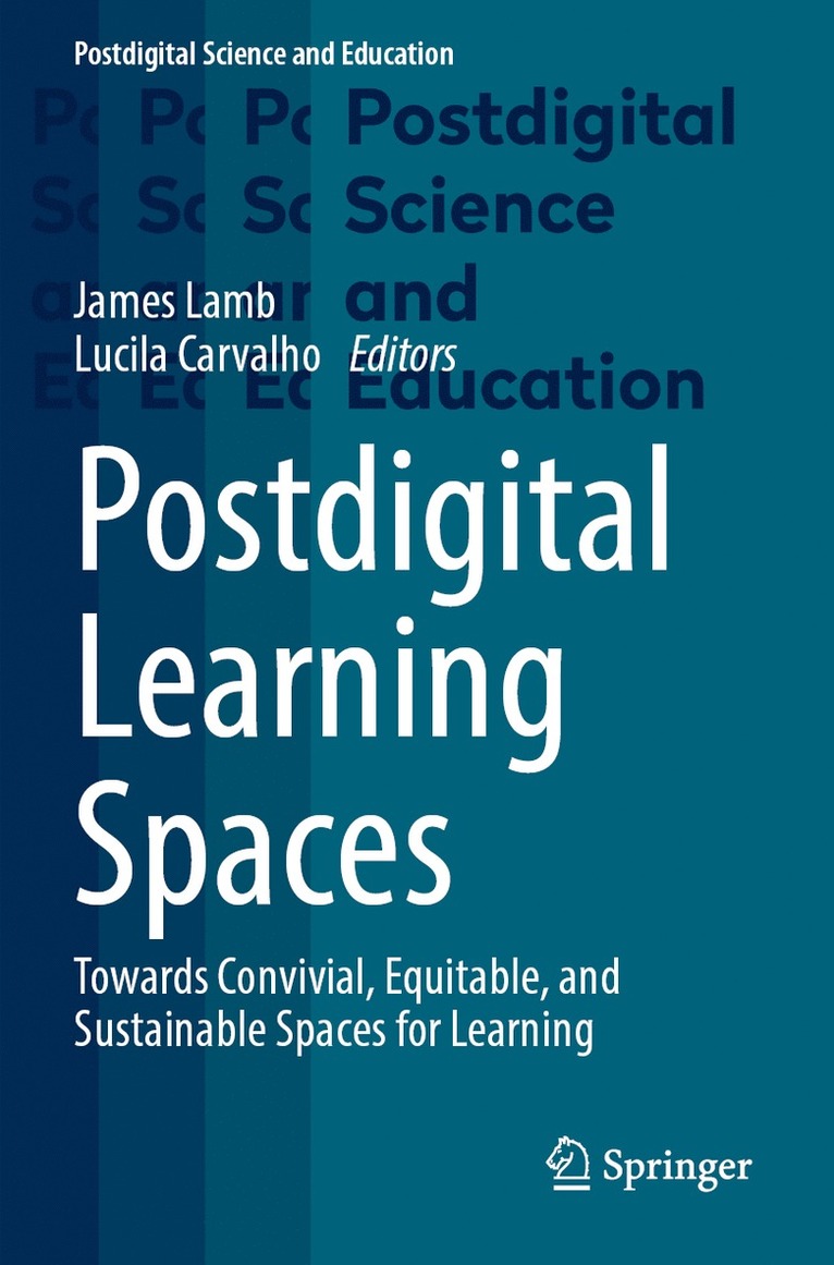 Postdigital Learning Spaces