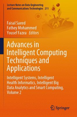 bokomslag Advances in Intelligent Computing Techniques and Applications