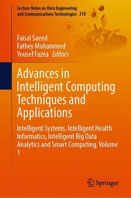 Advances in Intelligent Computing Techniques and Applications 1