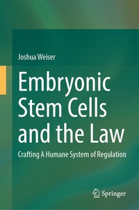 bokomslag Embryonic Stem Cells and the Law