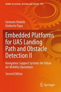 bokomslag Embedded Platforms for UAS Landing Path and Obstacle Detection II