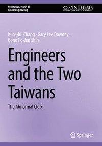 bokomslag Engineers and the Two Taiwans