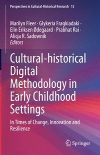 bokomslag Cultural-historical Digital Methodology in Early Childhood Settings