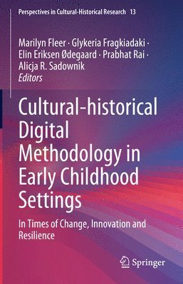 Cultural-historical Digital Methodology in Early Childhood Settings 1