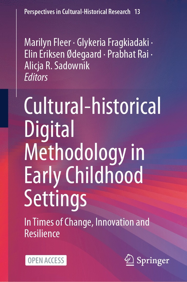 Cultural-historical Digital Methodology in Early Childhood Settings 1