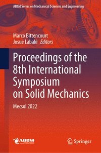 bokomslag Proceedings of the 8th International Symposium on Solid Mechanics