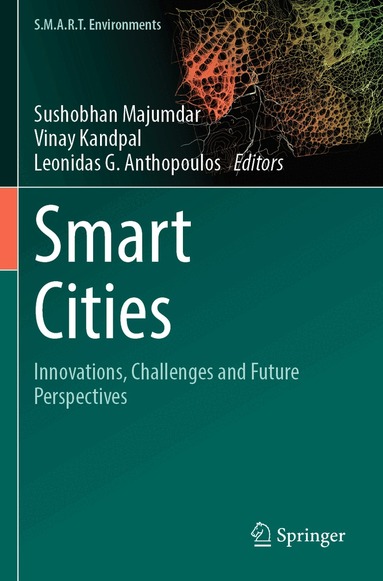 Sushobhan Majumdar, Vinay Kandpal, Leonidas G. Anthopoulos - Smart Cities, Häftad