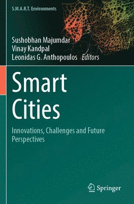 Sushobhan Majumdar, Vinay Kandpal, Leonidas G. Anthopoulos - Smart Cities, Häftad