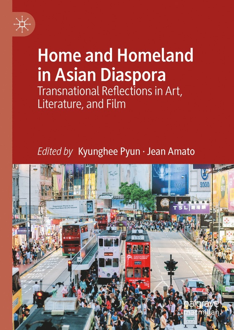 Home and Homeland in Asian Diaspora