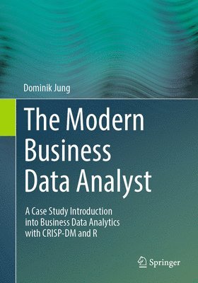 bokomslag The Modern Business Data Analyst