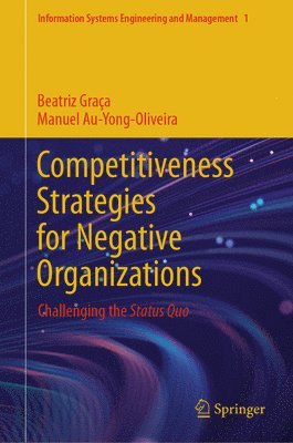 Competitiveness Strategies for Negative Organizations 1