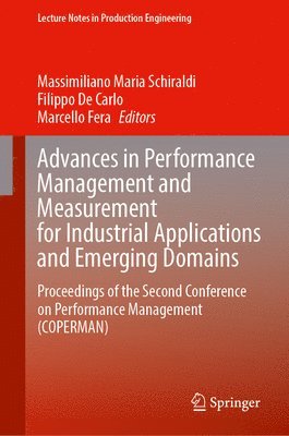 Advances in Performance Management and Measurement for Industrial Applications and Emerging Domains 1