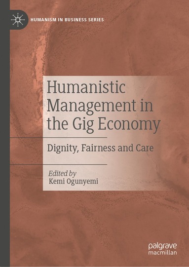 bokomslag Humanistic Management in the Gig Economy