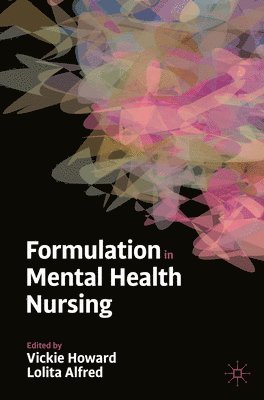 Formulation in Mental Health Nursing 1