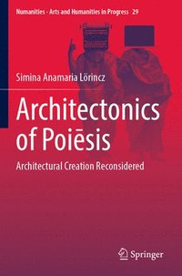 bokomslag Architectonics of Poi?sis