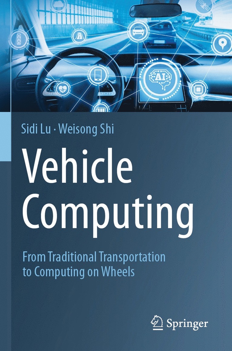 Sidi Lu, Weisong Shi - Vehicle Computing, Häftad