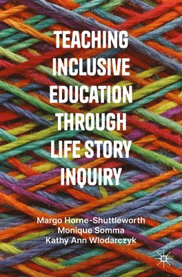 bokomslag Teaching Inclusive Education through Life Story Inquiry