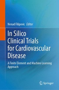 bokomslag In Silico Clinical Trials for Cardiovascular Disease