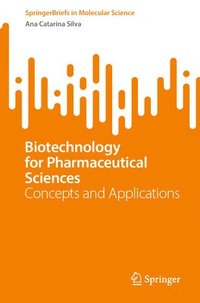 bokomslag Biotechnology for Pharmaceutical Sciences